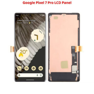 Reliable Google Pixel 7 Pro LCD Panel