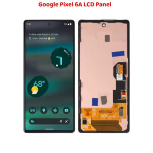 Best Quality Google Pixel 6A LCD Panel