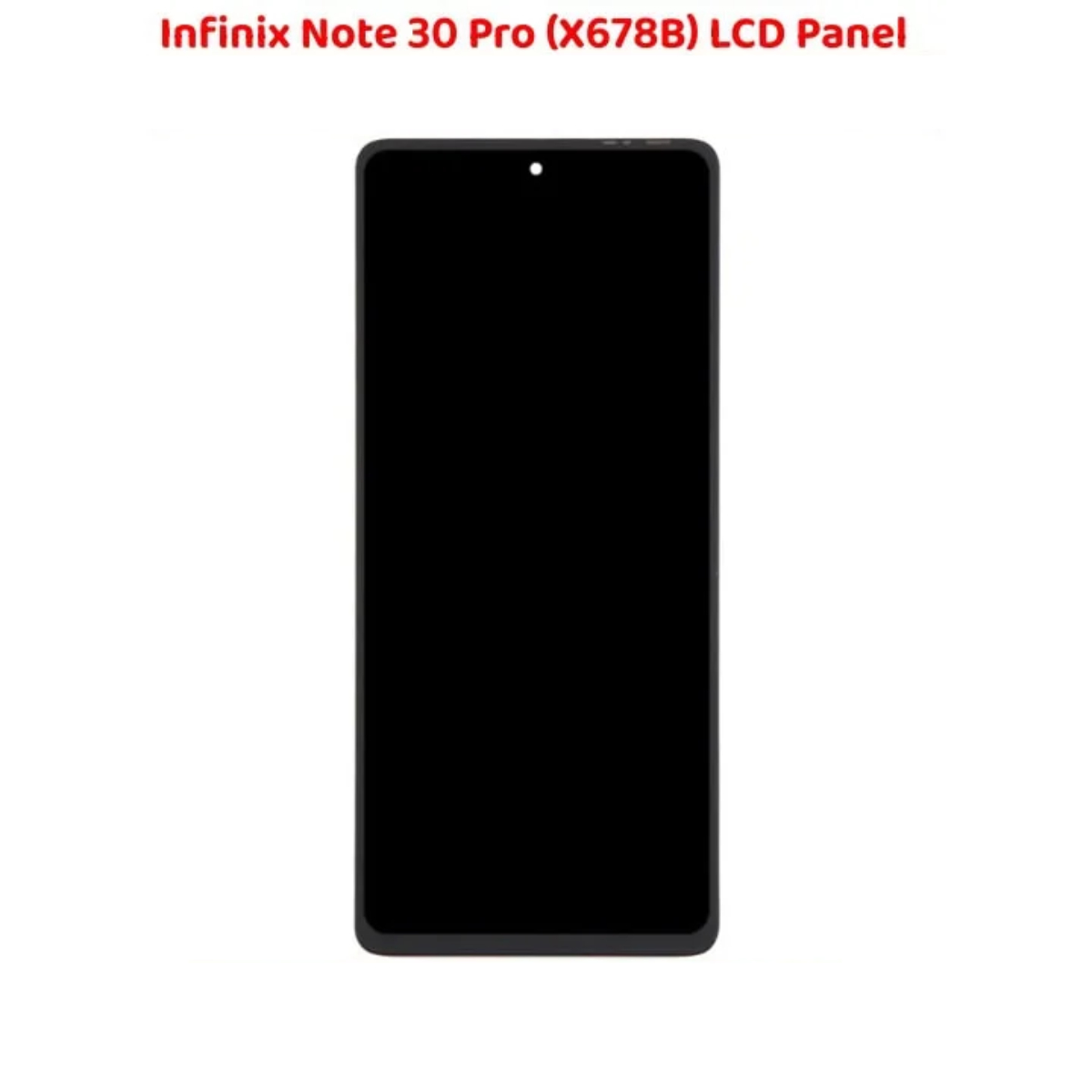 Best Quality Infinix Note 30 Pro X678B LCD Panel Replacement - Image 2