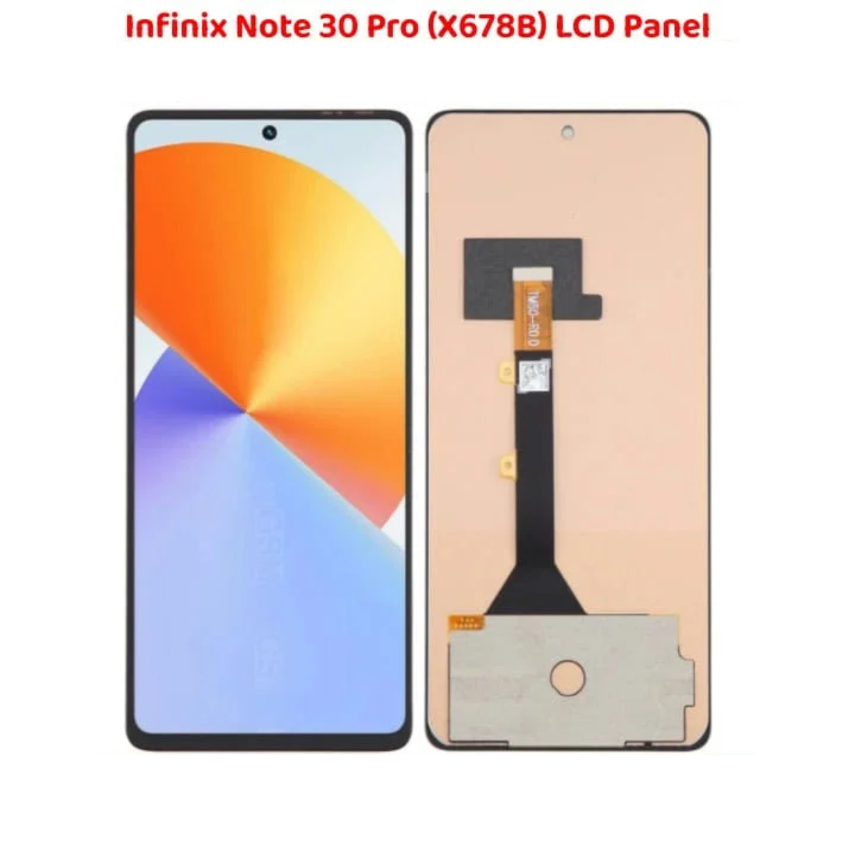 Best Quality Infinix Note 30 Pro X678B LCD Panel Replacement