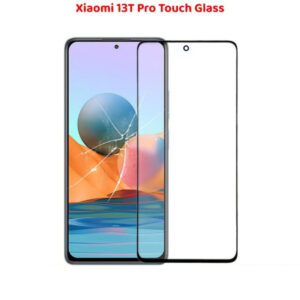 Xiaomi 13T Pro Touch Glass Replacement