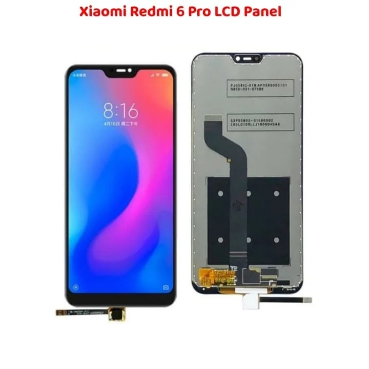 Xiaomi Redmi 6 Pro LCD Panel Replacement