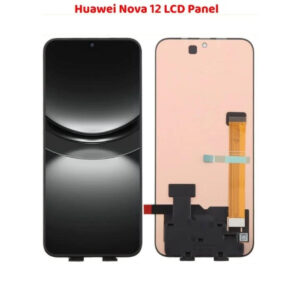 Huawei Nova 12 LCD Panel Screen Replace