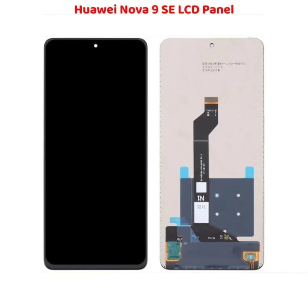 Highly Reliable Huawei Nova 9 SE LCD Panel Display - Image 2