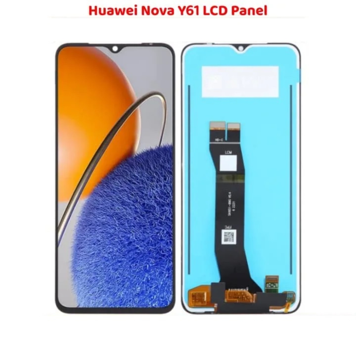 Huawei Nova Y61 LCD Panel Replacement