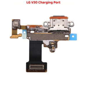 High Quality Reliable LG V30 Charging Port Replacement
