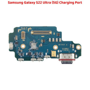 Top Quality Samsung Galaxy S22 Ultra 5G Charging Port Replacement