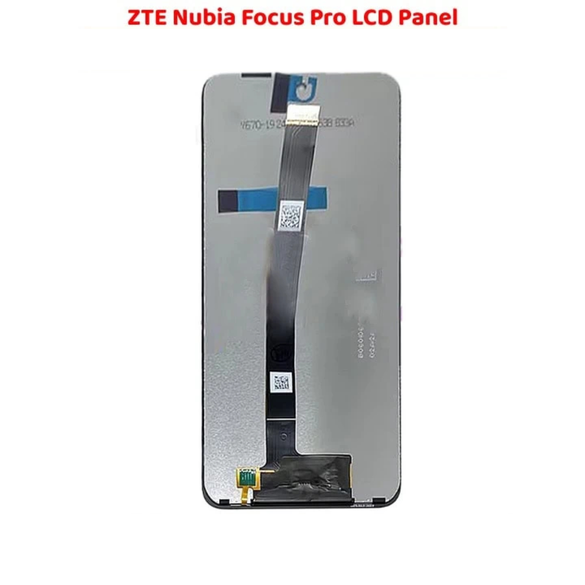 China Best Supplier ZTE Nubia Focus Pro LCD Panel Display Replacement - Image 2