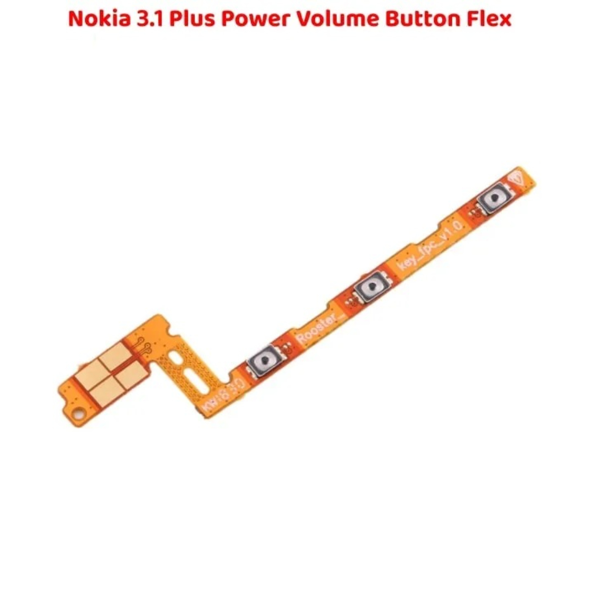 High Quality Durable Nokia 3.1 Plus Power Button Flex Volume - Image 2