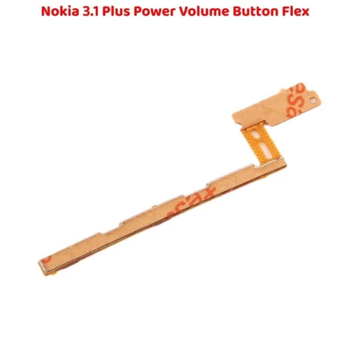 High Quality Durable Nokia 3.1 Plus Power Button Flex Volume - Image 3