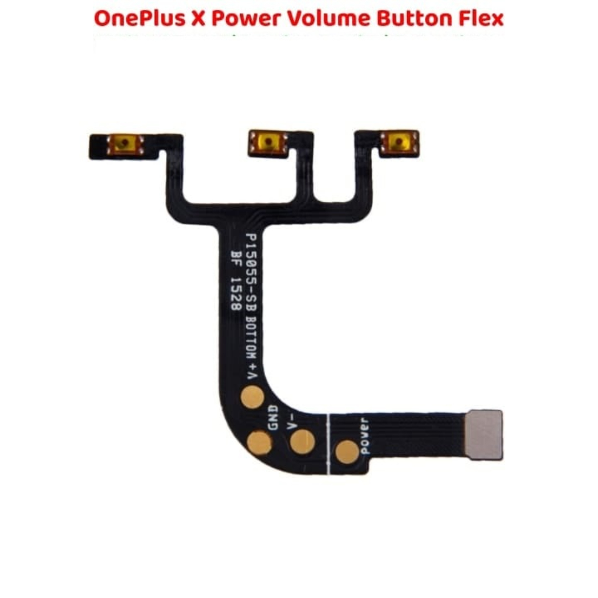 High Quality Durable OnePlus X Power Button Flex Volume - Image 2