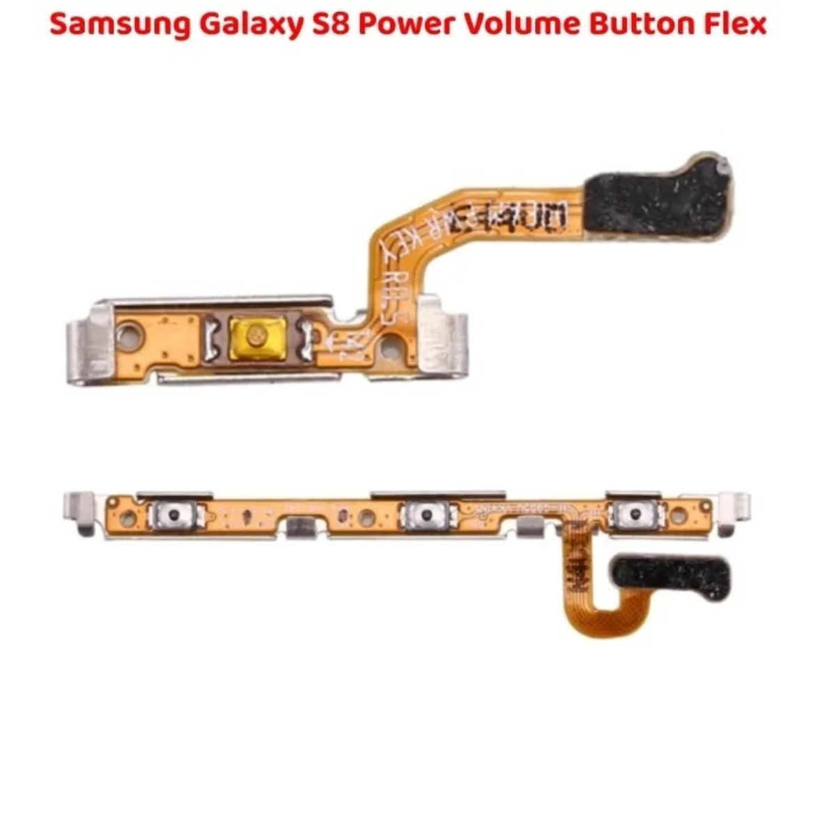 High Quality Samsung Galaxy S8 Power Button Flex Volume - Image 2