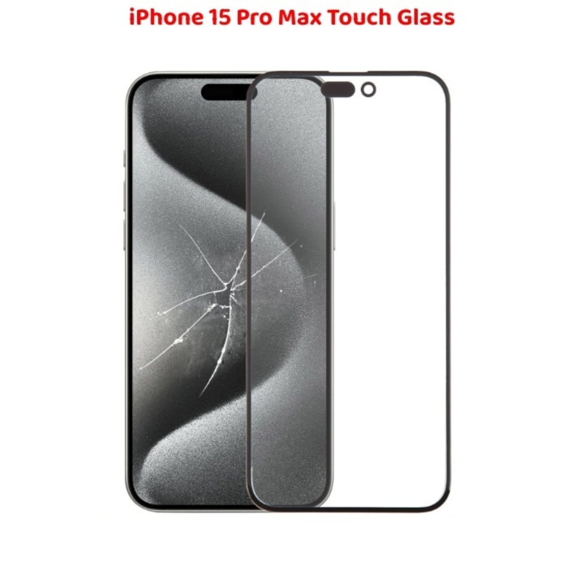 iPhone 15 Pro Max Touch Glass
