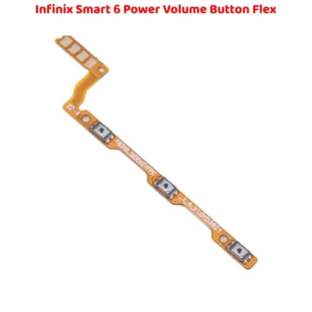 High Quality Infinix Smart 6 Power Button Flex Volume - Image 3