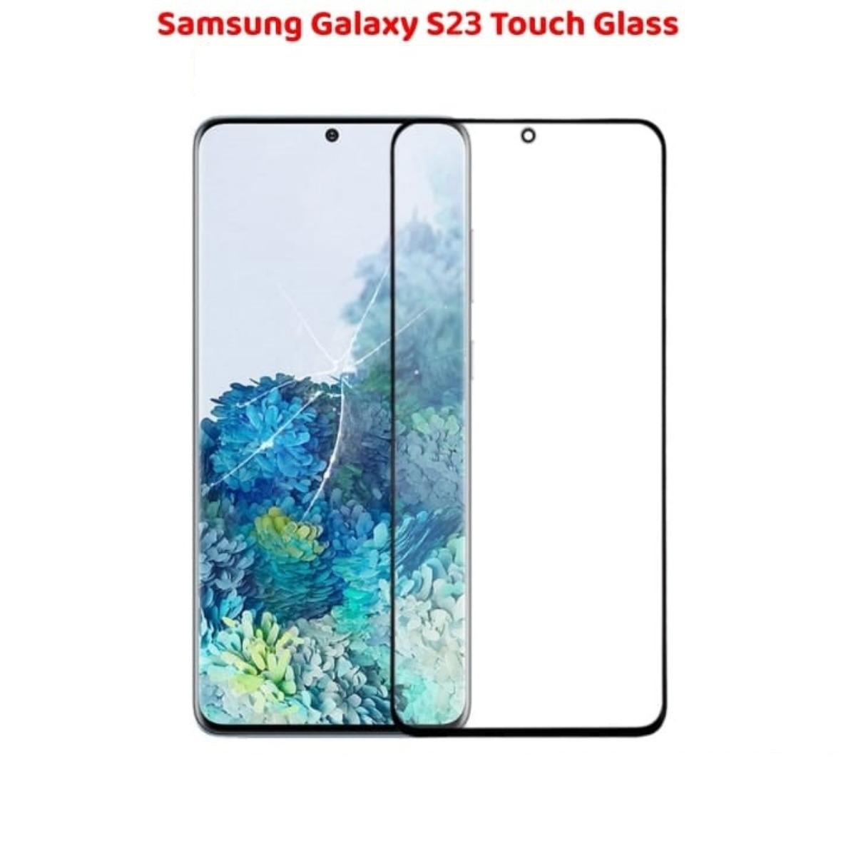 High Quality Samsung Galaxy S23 Touch Glass Replacement - Image 3