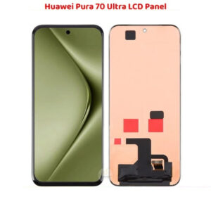 Huawei Pura 70 Ultra LCD Panel Replacement