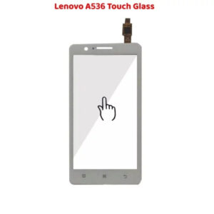 Highly Durable Lenovo A536 Touch Glass