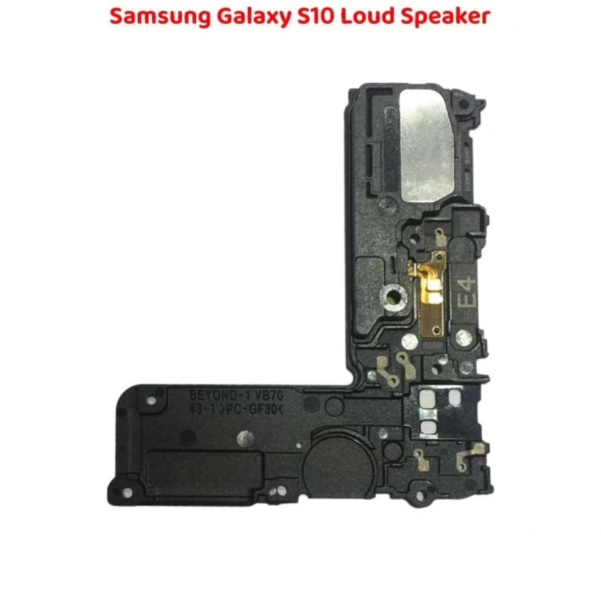 Samsung Galaxy S10 Loud Speaker Solution