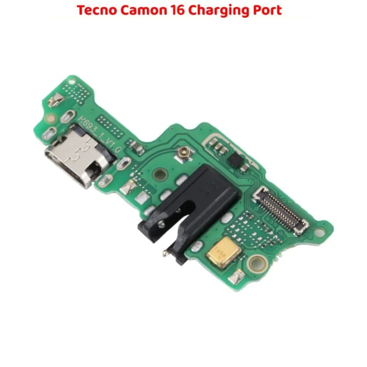 Top Sale Tecno Camon 16 Charging Port Replacement - Image 3