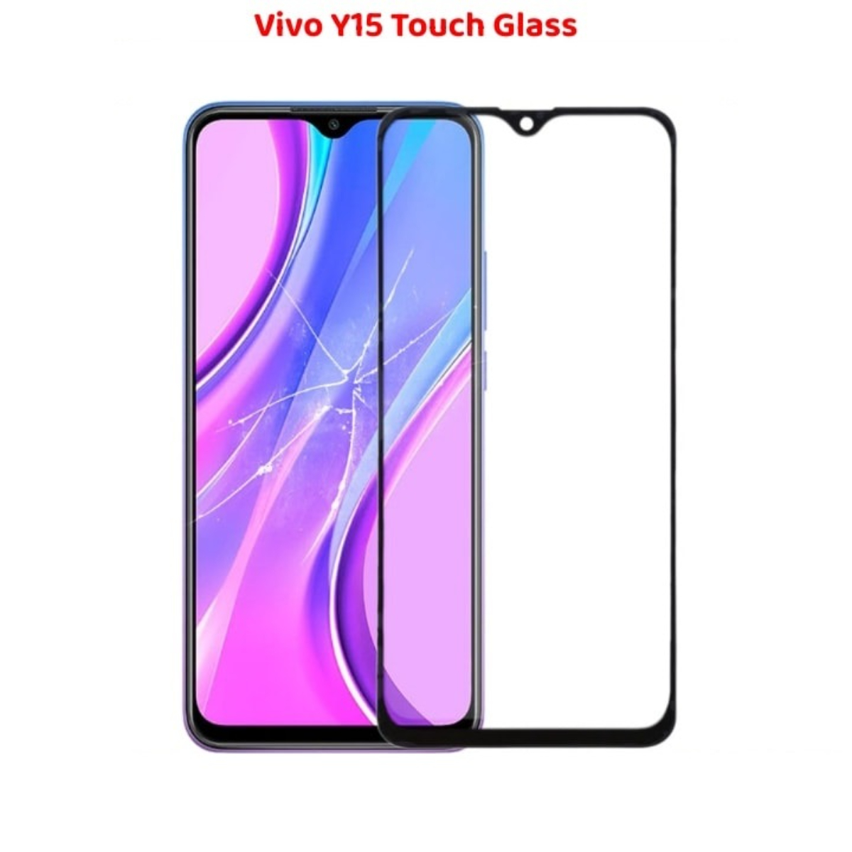 Highly Durable Vivo Y15 Touch Glass