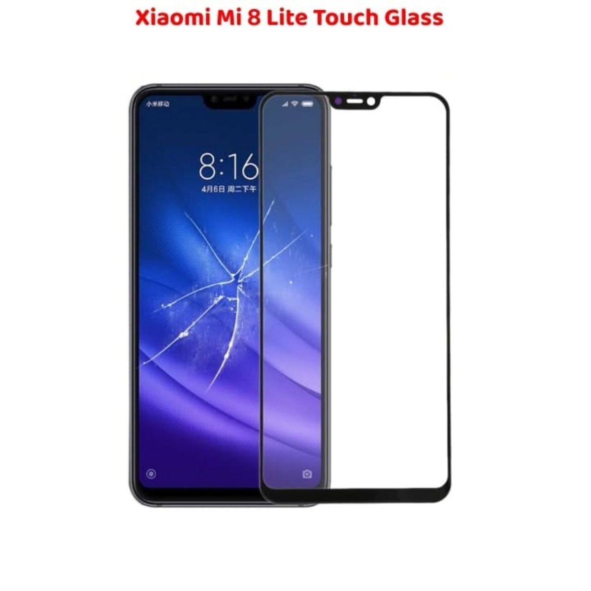 Premium Quality Xiaomi Mi 8 Lite Touch Glass