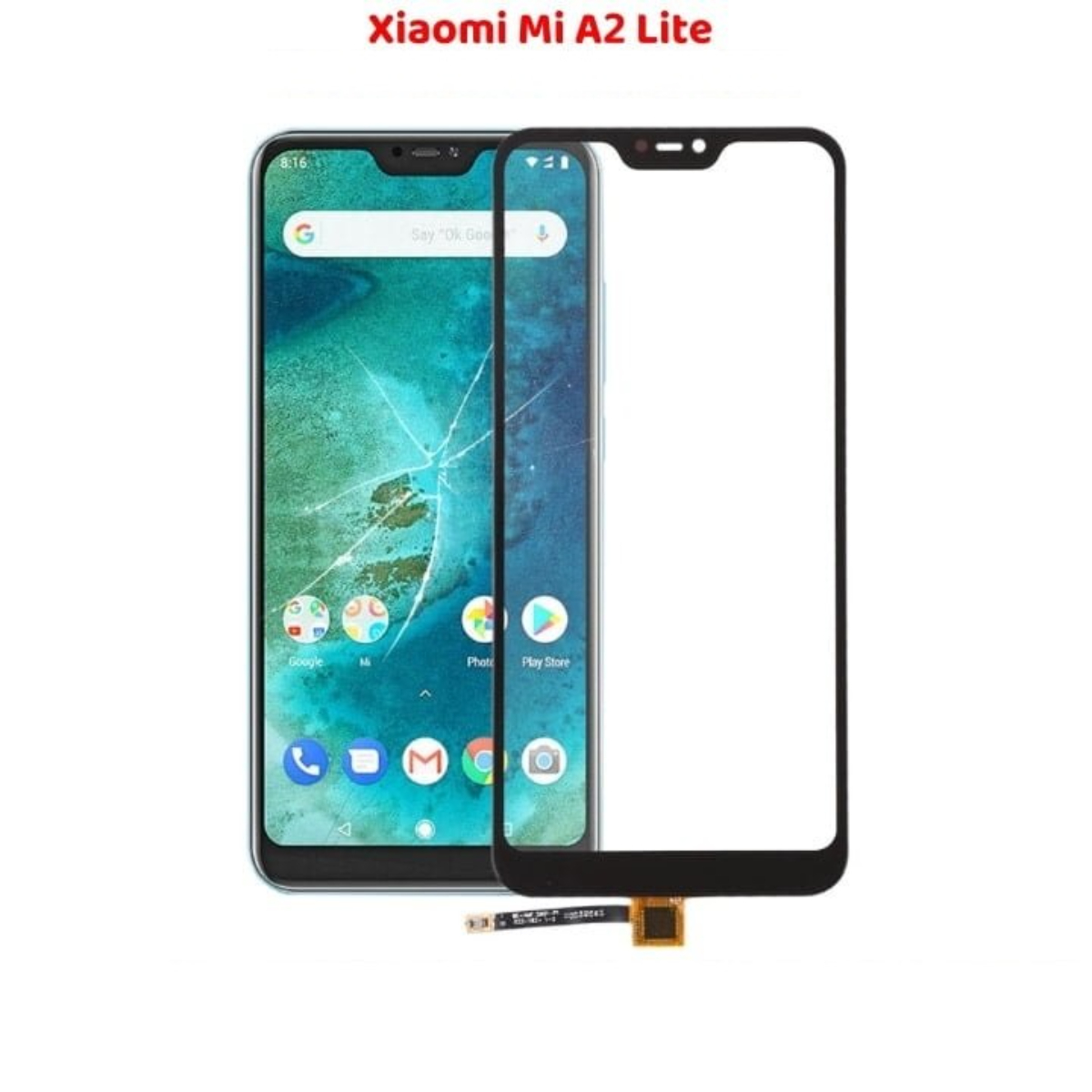 Xiaomi Mi A2 Lite Touch Glass Reliable