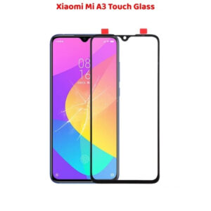 Top Selling Xiaomi Mi A3 Touch Glass