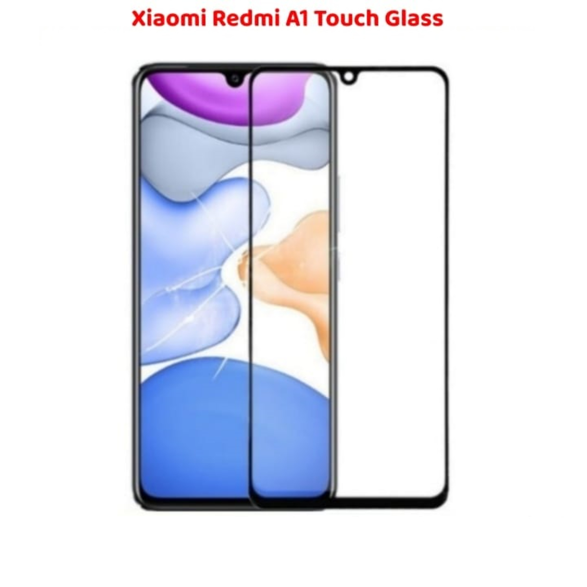 Durable Xiaomi Redmi A1 Touch Glass