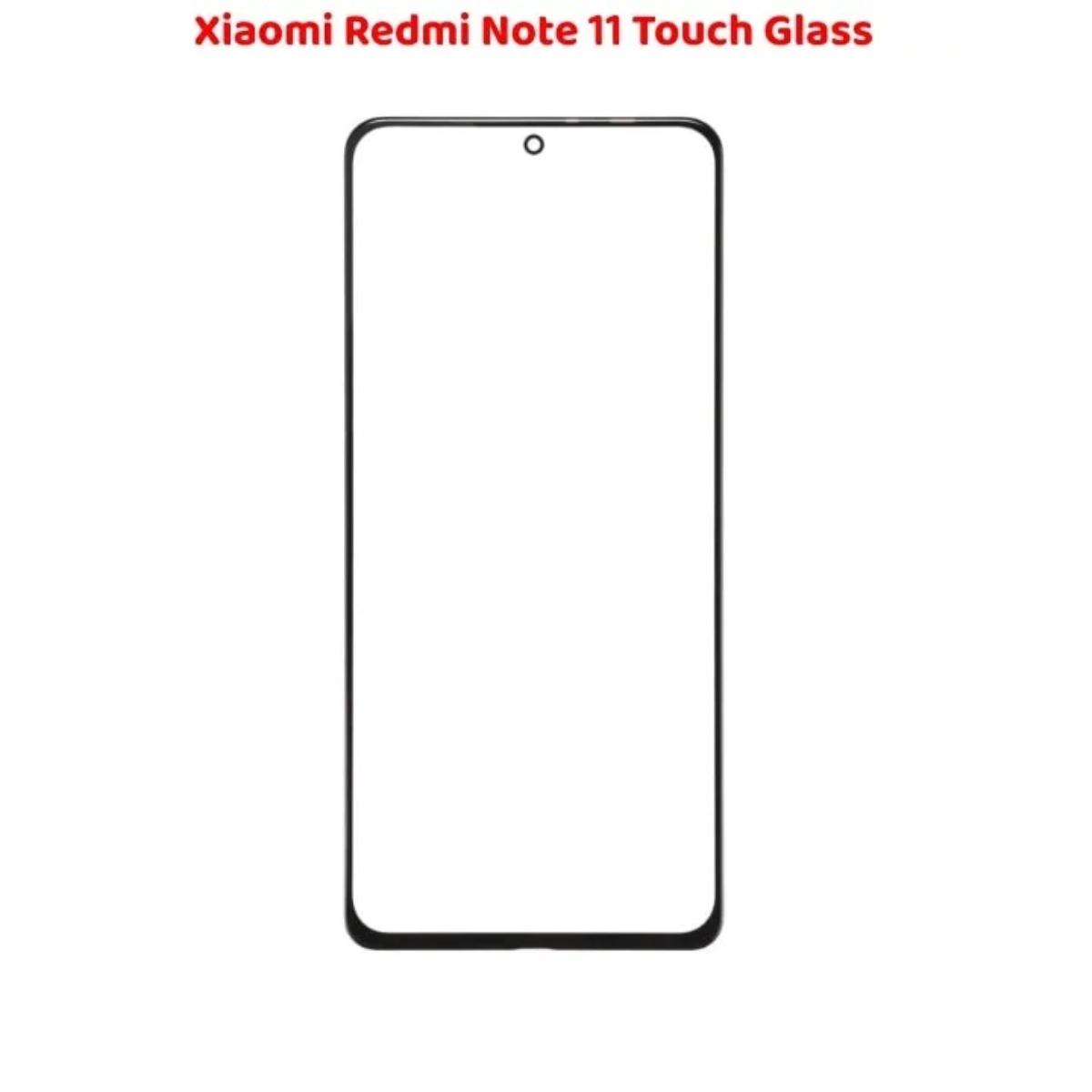 Best Selling Xiaomi Redmi Note 11 Touch Glass Solution - Image 2