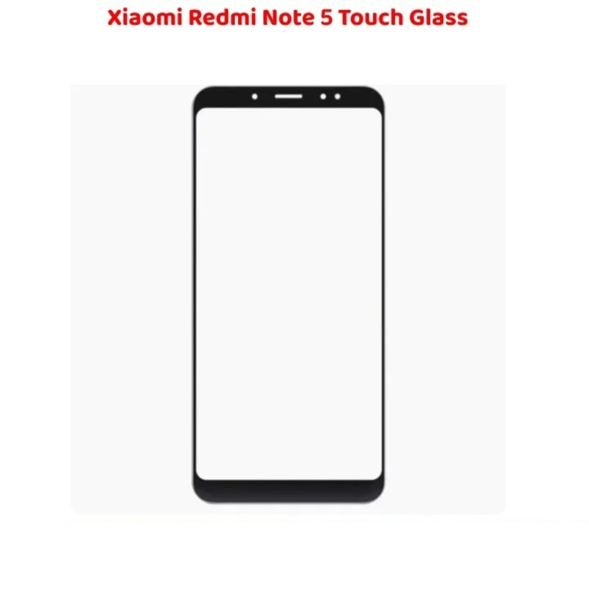 Xiaomi Redmi Note 5 Touch Glass Best Replacement Solution - Image 2