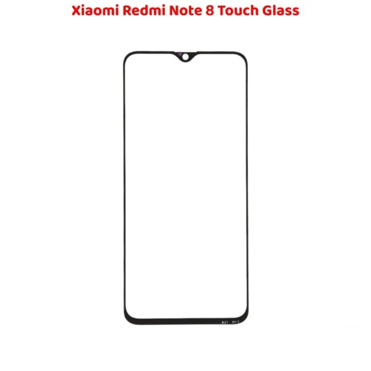 Reliable Quality Xiaomi Redmi Note 8 Touch Glass - Image 2