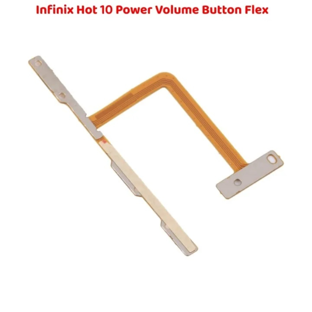 High Quality Durable Infinix Hot 10 Power Button Flex Volume - Image 2