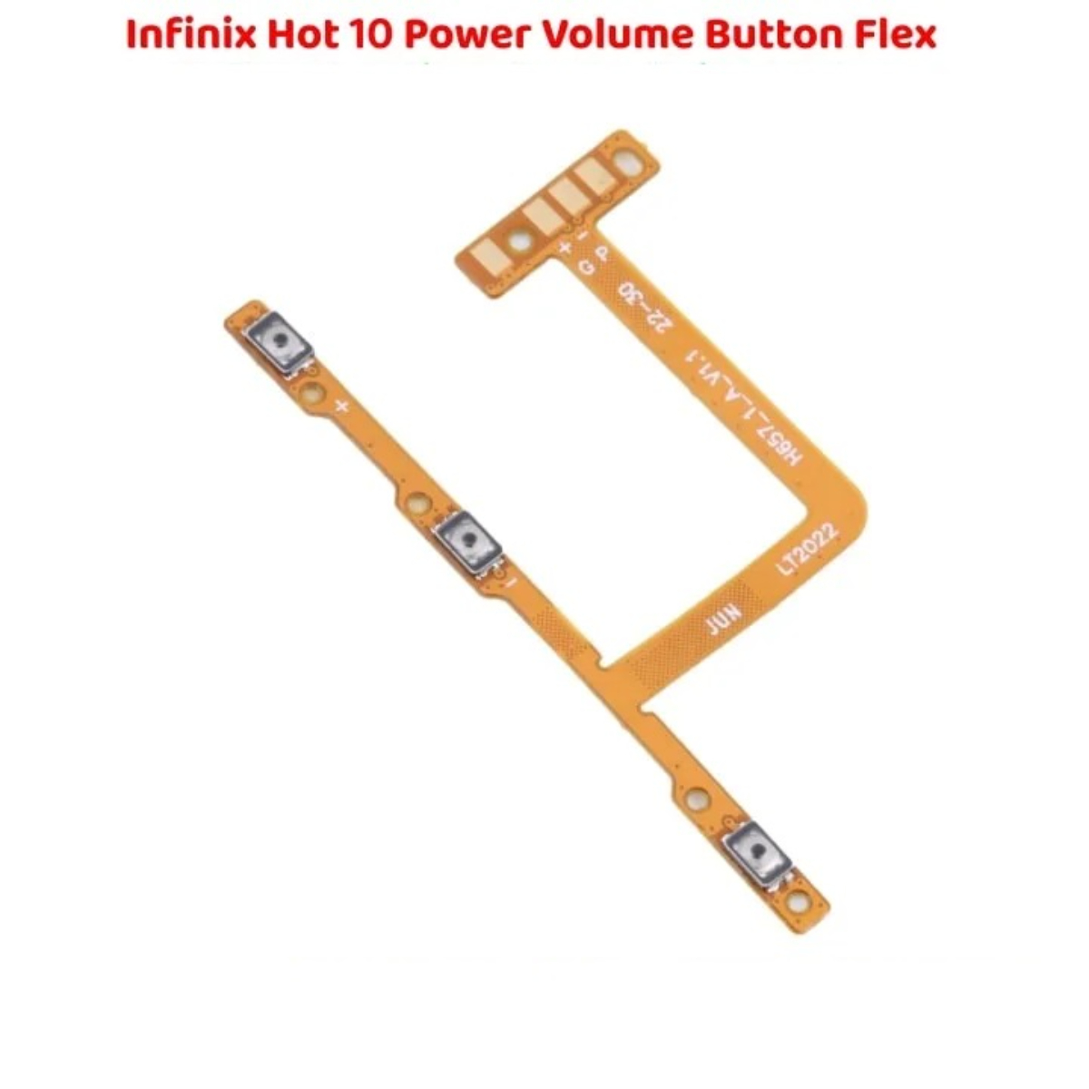 High Quality Durable Infinix Hot 10 Power Button Flex Volume - Image 3