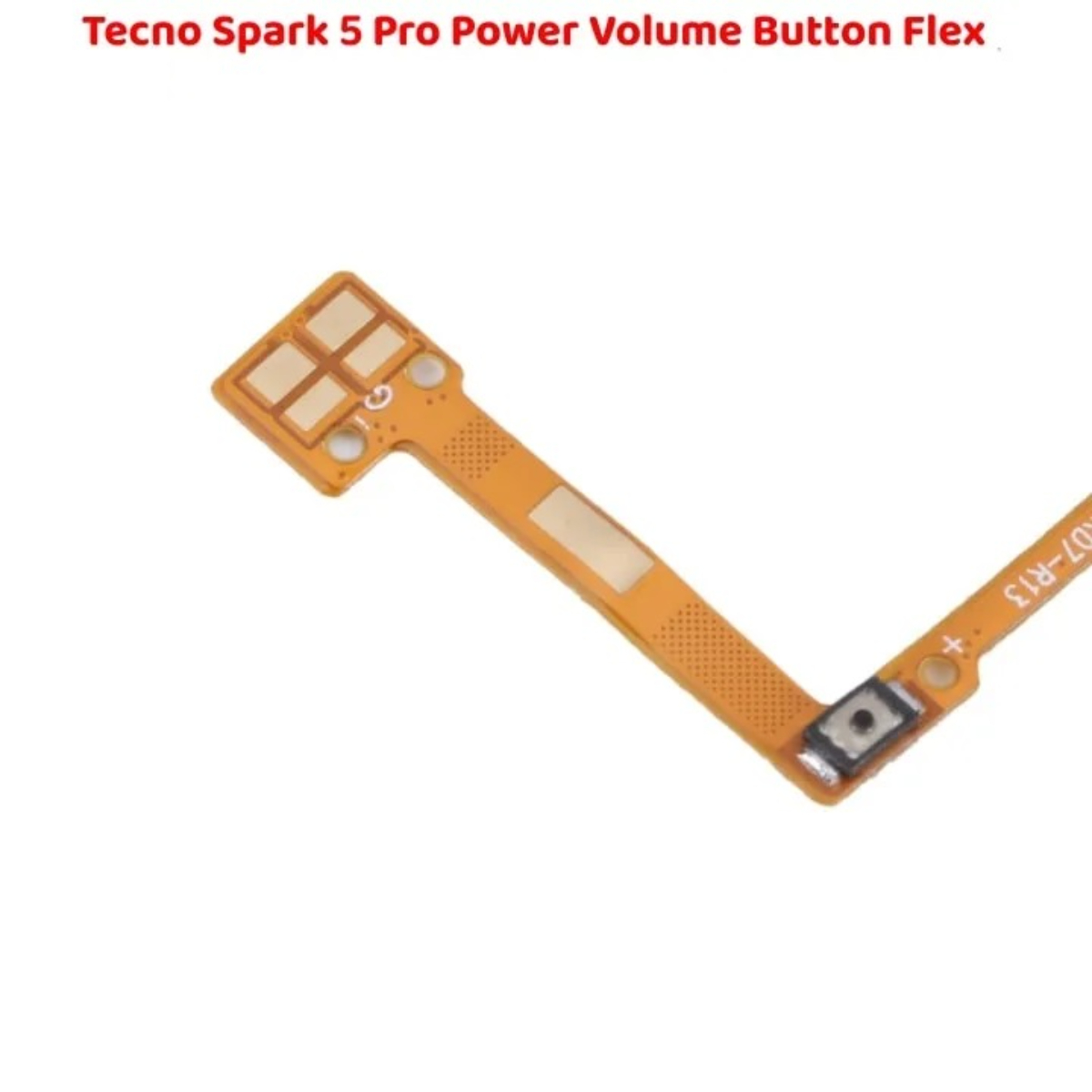 High Quality Tecno Spark 5 Pro Power Button Flex Volume - Image 2